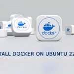 Hướng dẫn cài đặt Docker trên Ubuntu 22.04
